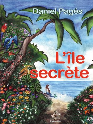 cover image of L'île secrète